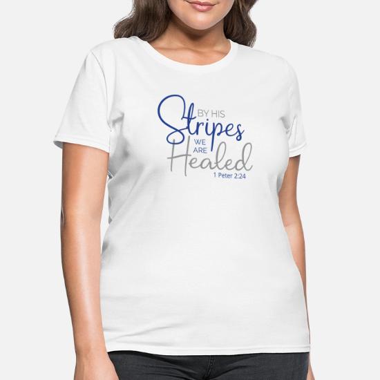 Healed' Women's T-Shirt | Spreadshirt